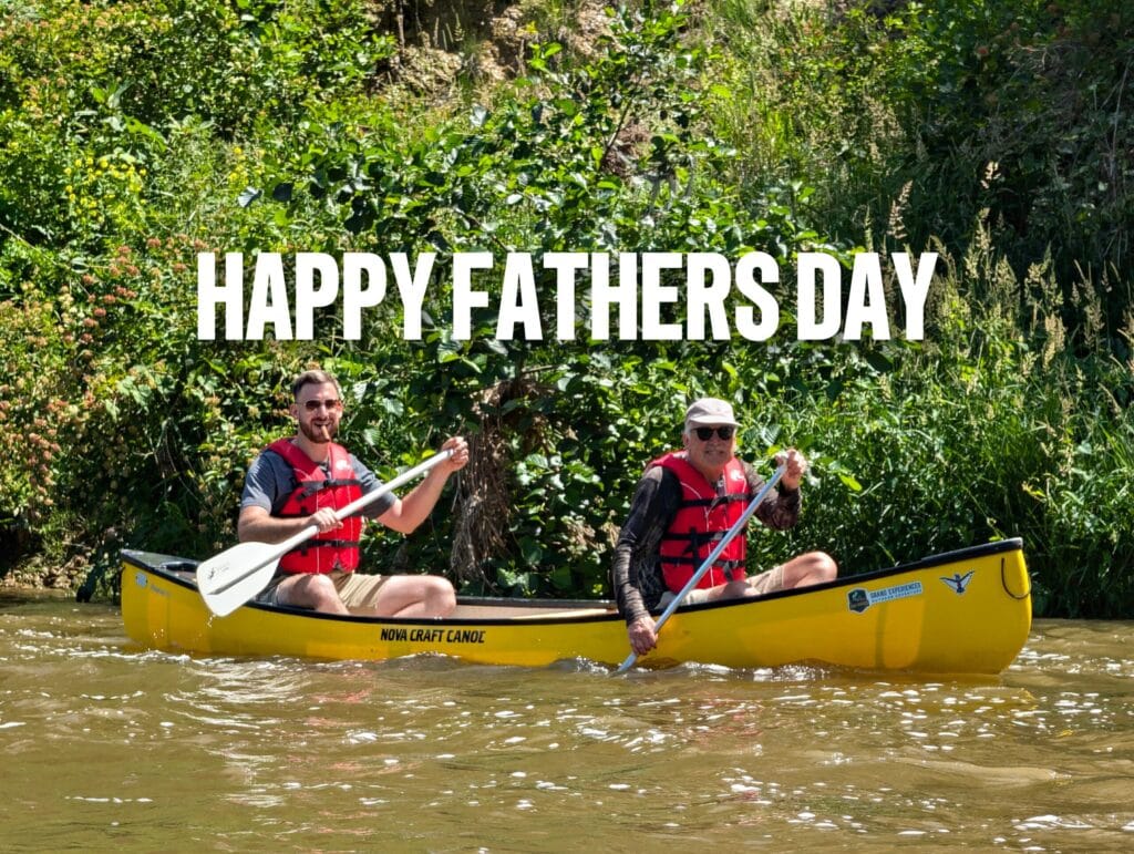 Happy fathers day on the grand river